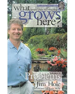 What Grows Here?: Favorite Plants For Better Yards
