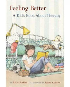Feeling Better: A Kid’s Book About Therapy
