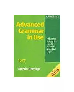 Advanced Grammar In Use: A reference and practice book for advanced learners of English