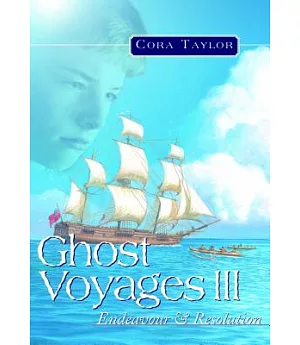 Ghost Voyages III: Endeavour & Resolution