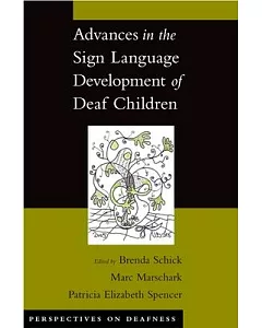 Advances In The Sign language Development Of Deaf Children
