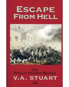 Escape From Hell: The Phillip Hazard Novels