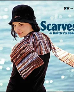 Scarves: A Knitter’s Dozen