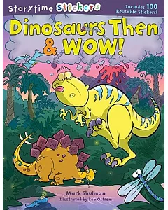 Dinosaurs Then & Wow!