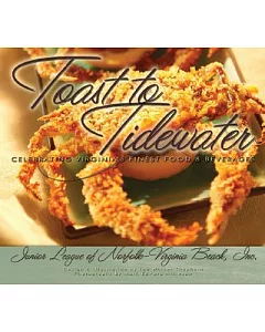 Toast To Tidewater: Celebrating Virginia’s Finest Food & Beverages