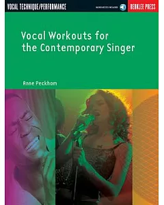Vocal Workouts For The Contemporary Singer: Vocal technique/Performance - Includes Online Audio Access