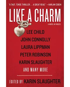 Like A Charm: A Novel In Voices
