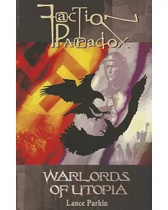 Faction Paradox: Warlords Of Utopia