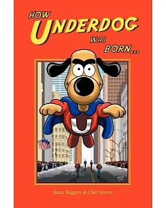 How Underdog Was Born