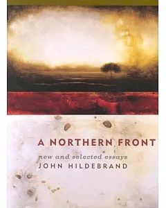 A Northern Front: New And Selected Essays