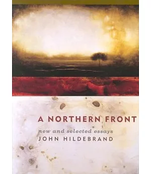 A Northern Front: New And Selected Essays