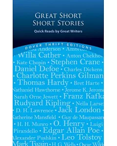 Great Short Short Stories: Quick Reads By Great Writers
