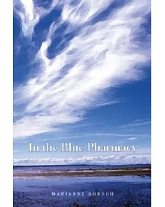 In The Blue Pharmacy: Essays On Poetry And Other Transformations