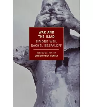 War And The Iliad