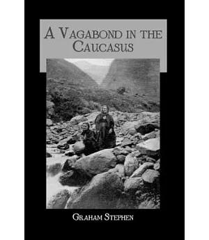 A Vagabond In The Caucasus