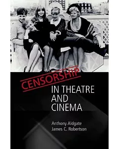 Censorship In Theatre And Cinema