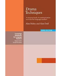 Drama Techniques: A Resource Book of Communication Activities for Language Teachers
