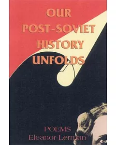 Our Post-Soviet History Unfolds