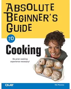Absolute Beginner’s Guide To Cooking
