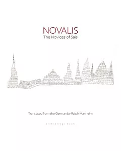 Novalis: The Novices Of Sais