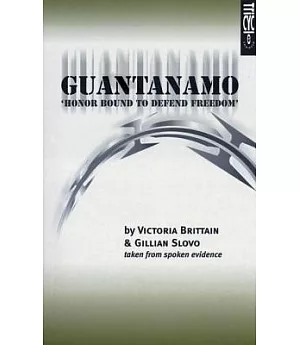 Guantanamo: Honor Bound To Defend Freedom