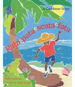 Rata-pata-scata-fata: A Caribbean Story