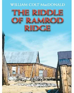 The Riddle Of Ramrod Ridge