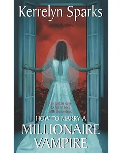 How To Marry A Millionaire Vampire