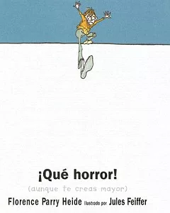 Que Horror!/some Things Are Scary