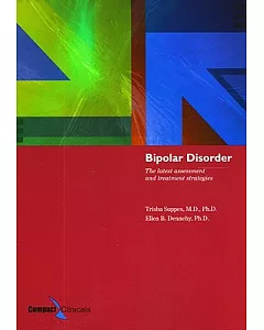 Bipolar Disorder: The Latest Assessment And Treatment Strategies