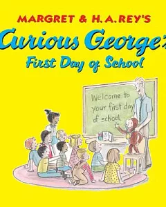 Curious George’s First Day of School