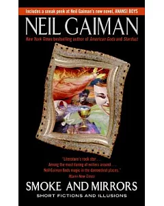 Smoke and Mirrors: Short Fictions and Illusions