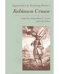 Approaches To Teaching Defoe’s Robinson Crusoe