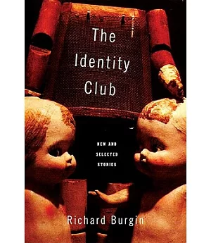 The Identity Club: New And Selected Stories