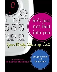 He’s Just Not That Into You: Your Daily Wake-up Call