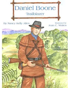 Daniel Boone: Trailblazer