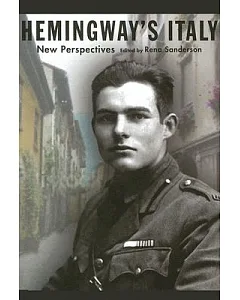 Hemingway’s Italy: New Perspectives