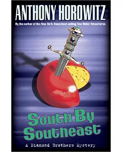 South by Southeast: A Diamond Brothers Mystery