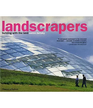 Landscrapers: Building With the Land