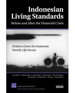 Indonesian Living Standards: Before And After the Financial Crisis