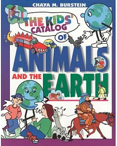 The Kids’ Catalog of Animals And the Earth