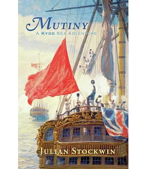 Mutiny: A Kydd Sea Adventure