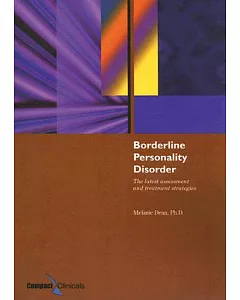 Borderline Personality Disorder: The Latest Assessment and Treatment Strategies