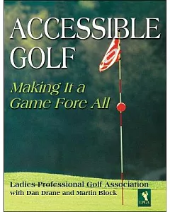 Accessible Golf: Making It A Game Fore All