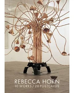 rebecca Horn: 10 Werke / 20 Postkarten / 10 Works/ 20 Postcards