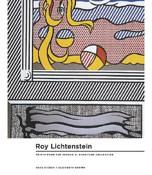 Roy Lichtenstein Prints 1956-97: From the Collections of Jordan D. Schnitzer And Family Foundation