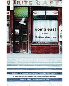 Going East: A Novel
