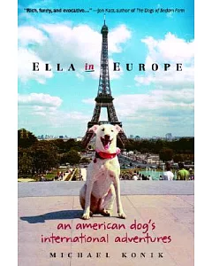Ella in Europe: An American Dog’s International Adventures
