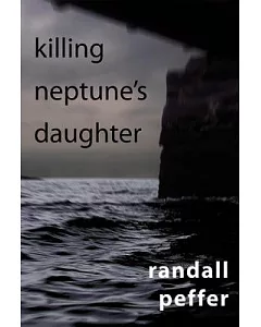 Killing Neptune’s Daughter