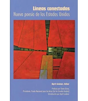 Lineas Conectadas / Connected Lines: Nueva Poesia De Los Estados Unidos / New Poetry of the United States